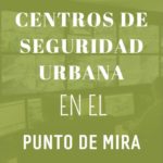 centro seguridad urbana