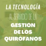 gestión de los quirófanos