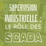 supervision industrielle scada